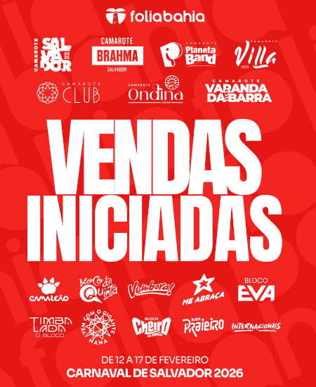Vendas iniciadas para o Carnaval de Salvador 2026. Abadás para blocos e camarotes